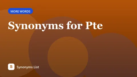 Synonyms for Pte