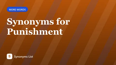 Synonyms for Punishment