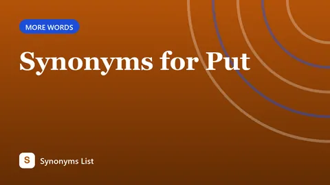 Synonyms for Put
