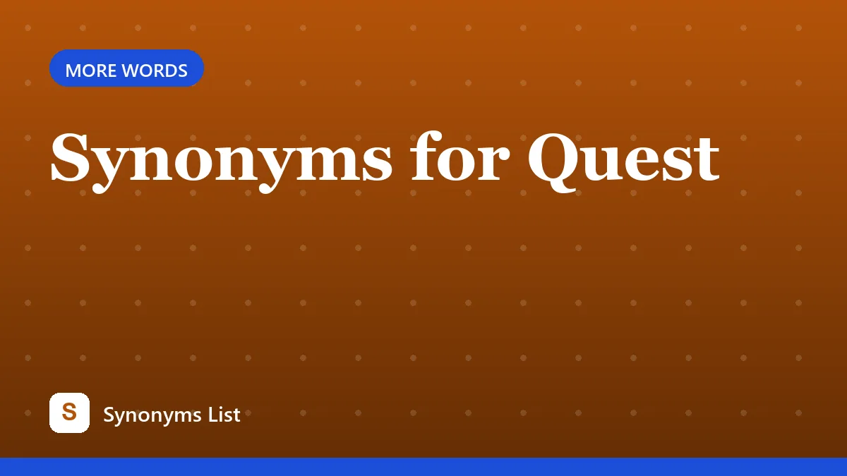 Synonyms for Quest