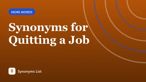 Synonyms for Quitting a Job