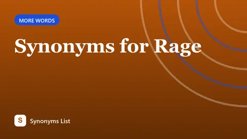 Synonyms for Rage