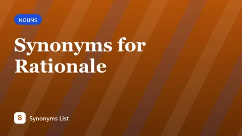 Synonyms for Rationale