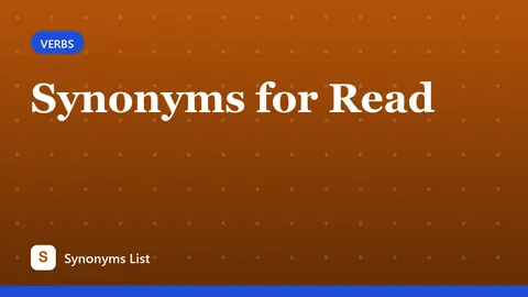 Synonyms for Read