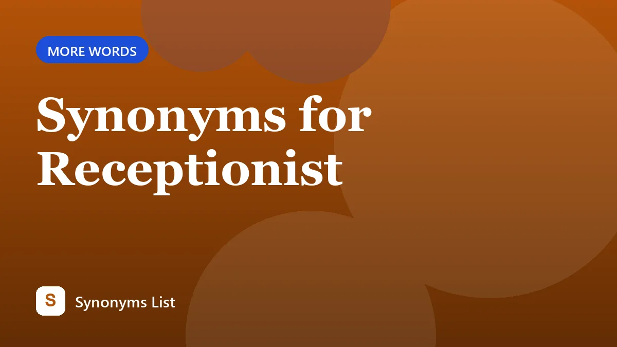 Synonyms for Receptionist
