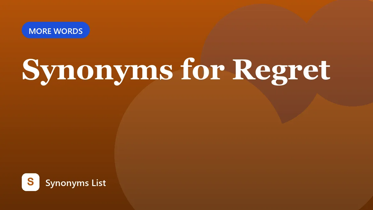 Synonyms for Regret