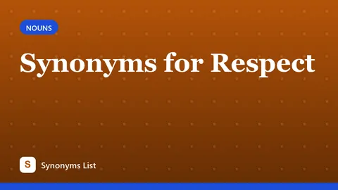 Synonyms for Respect