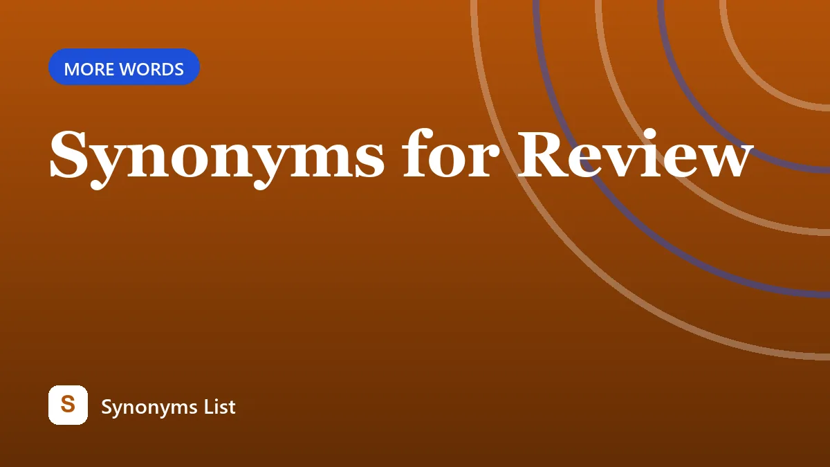 Synonyms for Review