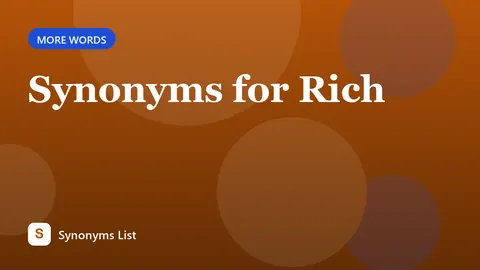 Synonyms for Rich