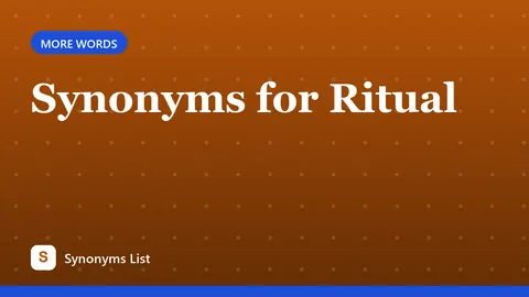 Synonyms for Ritual