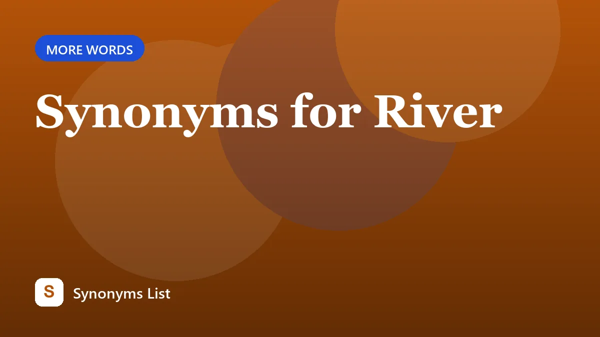 Synonyms for River