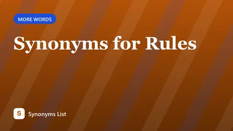 Synonyms for Rules