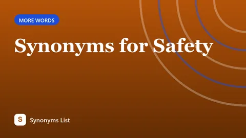 Synonyms for Safety