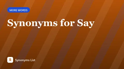 Synonyms for Say