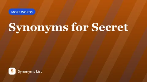 Synonyms for Secret