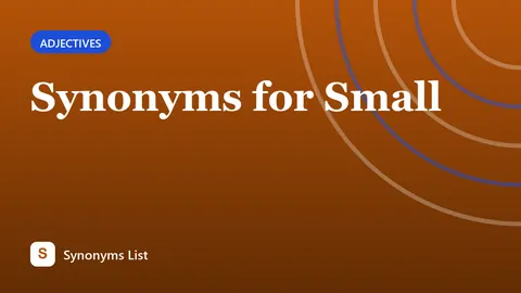 Synonyms for Small