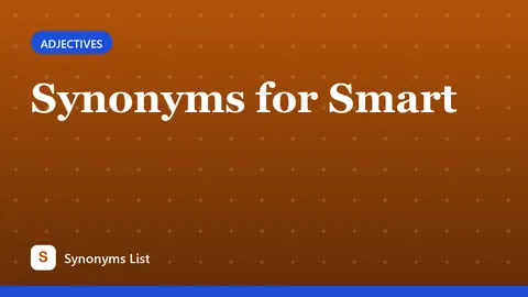 Synonyms for Smart