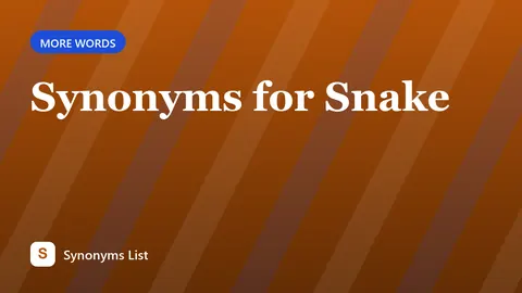 Synonyms for Snake