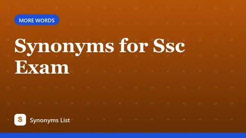 Synonyms for Ssc Exam
