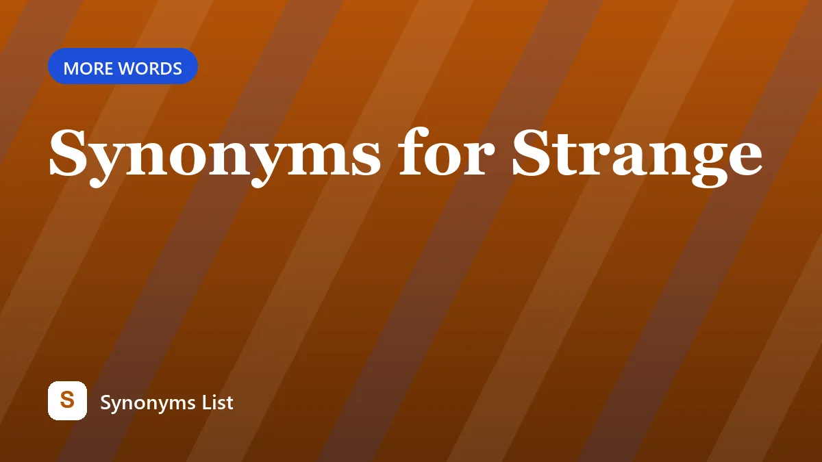 Synonyms for Strange