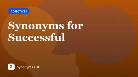 Synonyms for Successful