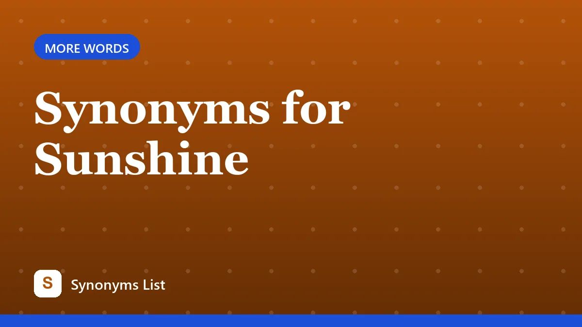 Synonyms for Sunshine