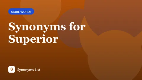 Synonyms for Superior