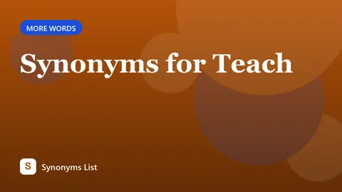 Synonyms for Teach