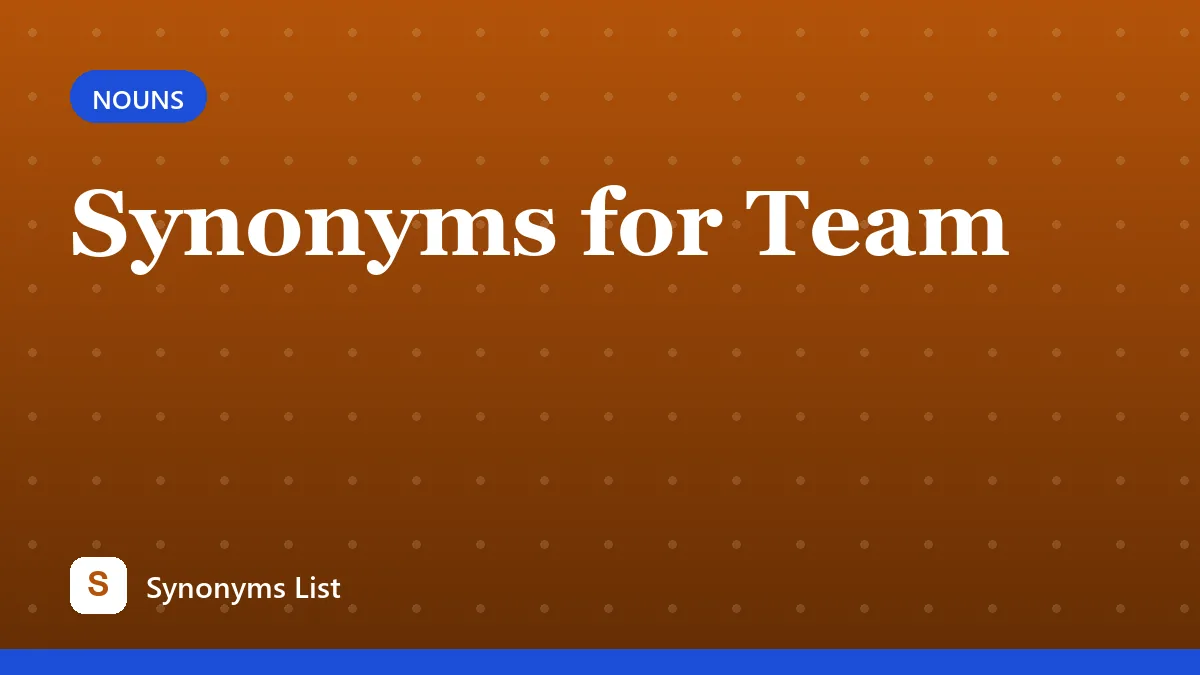 Synonyms for Team