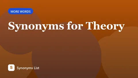 Synonyms for Theory