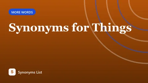 Synonyms for Things