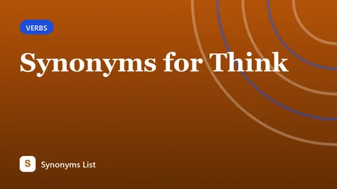 Synonyms for Think
