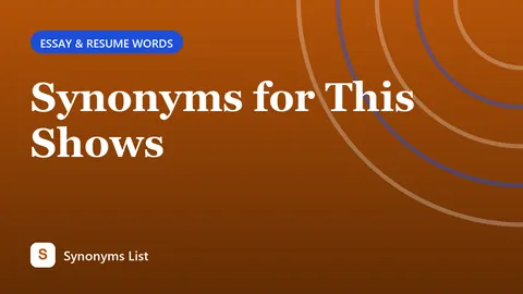 Synonyms for This Shows
