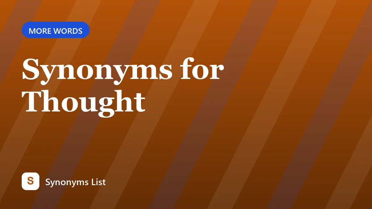 Synonyms for Thought