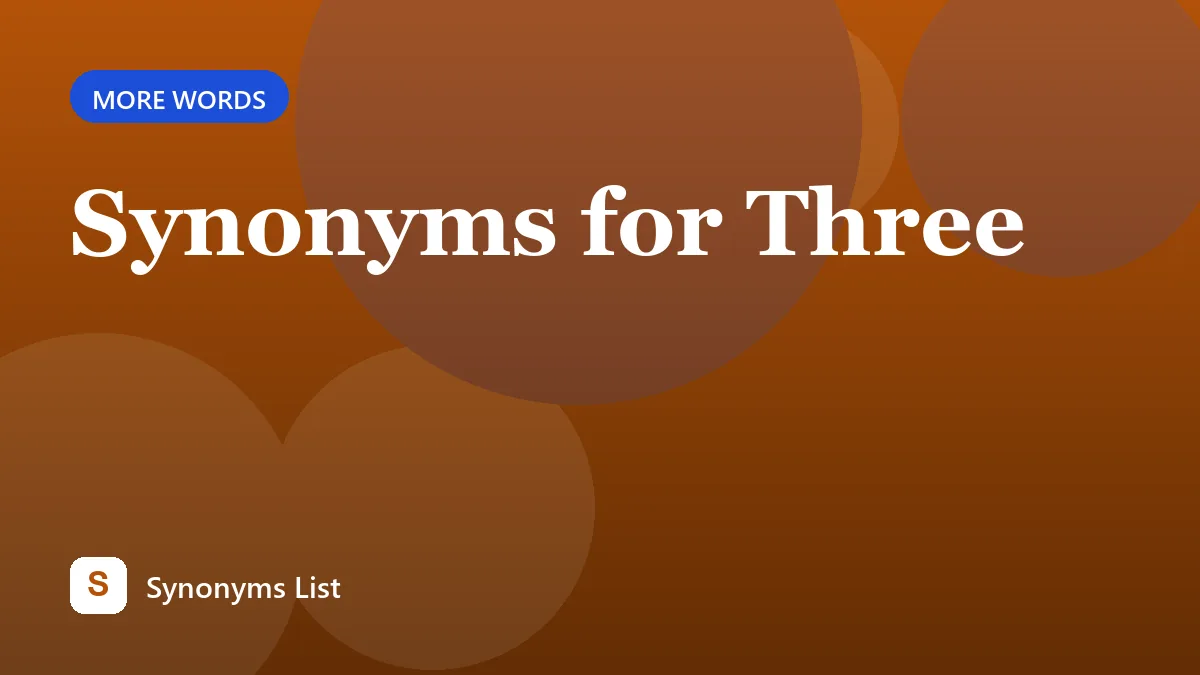 Synonyms for Three