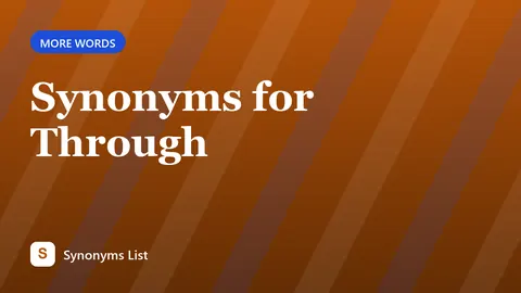 Synonyms for Through