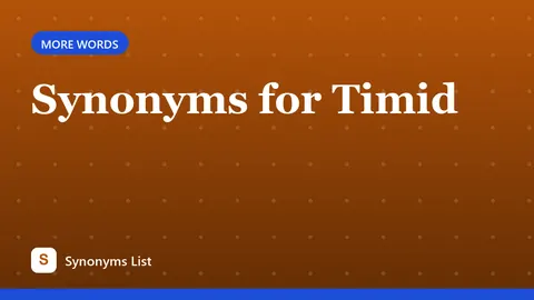 Synonyms for Timid