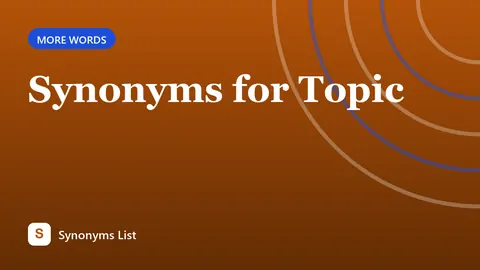 Synonyms for Topic