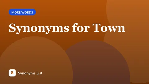 Synonyms for Town