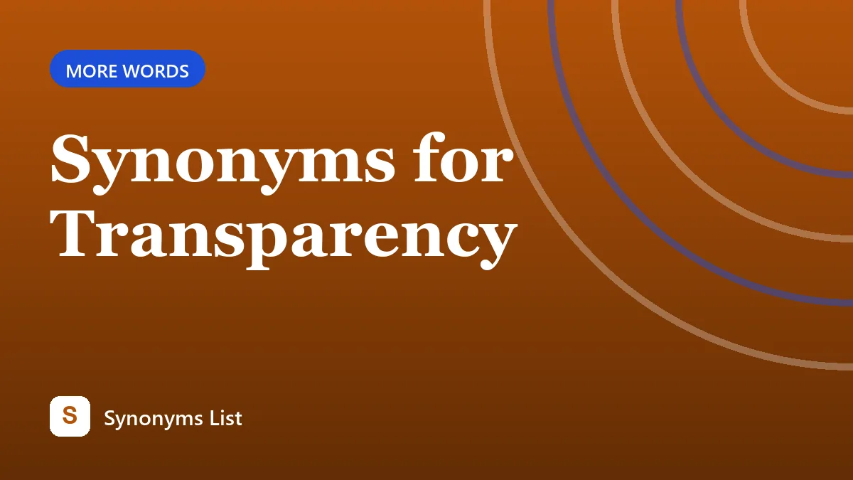 Synonyms for Transparency