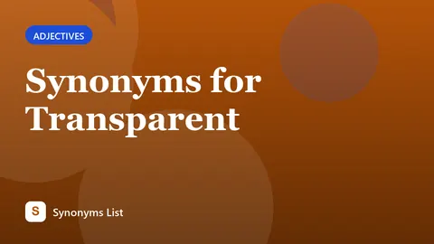 Synonyms for Transparent