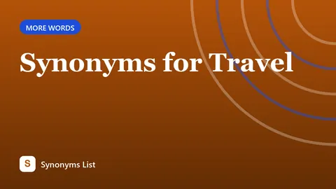 Synonyms for Travel