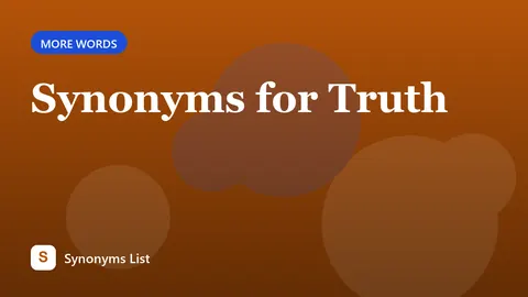 Synonyms for Truth