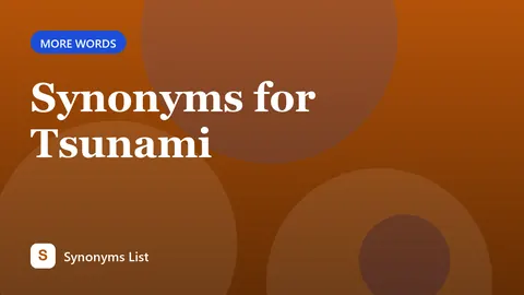Synonyms for Tsunami