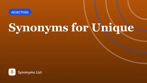 Synonyms for Unique