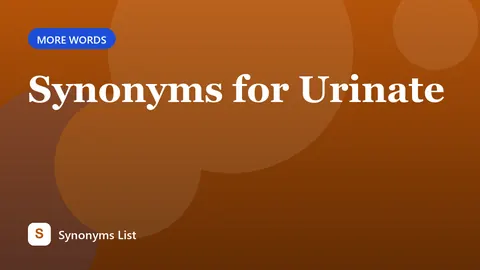 Synonyms for Urinate