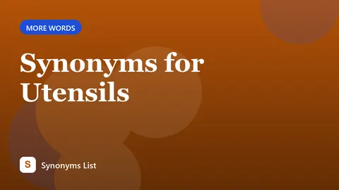 Synonyms for Utensils