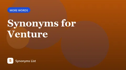 Synonyms for Venture