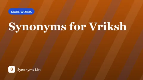 Synonyms for Vriksh
