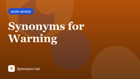 Synonyms for Warning